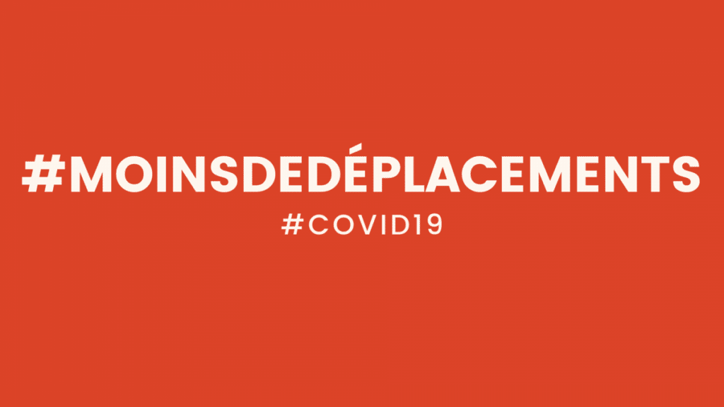 Covid-19: ensemble pour moins de déplacements